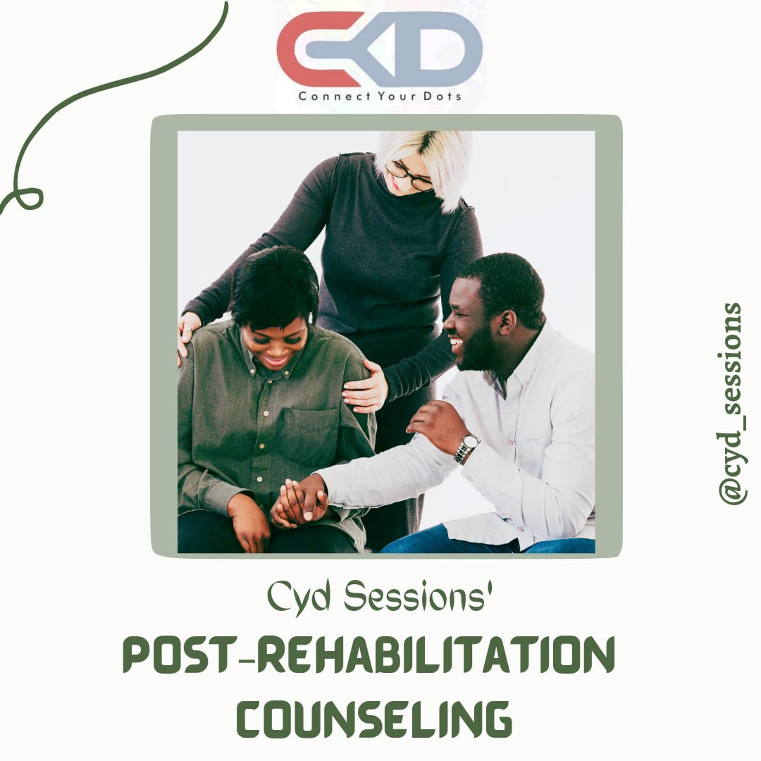 Post-Rehabilitation Counseling — Cyd Sessions Abuja